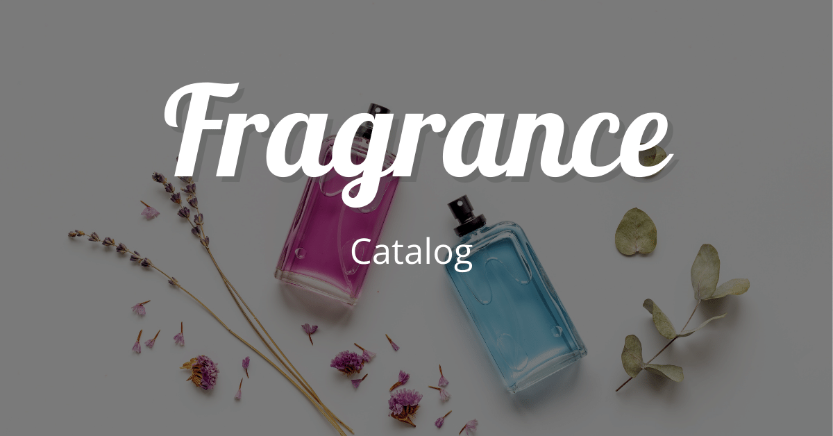 Fragrance Catalog