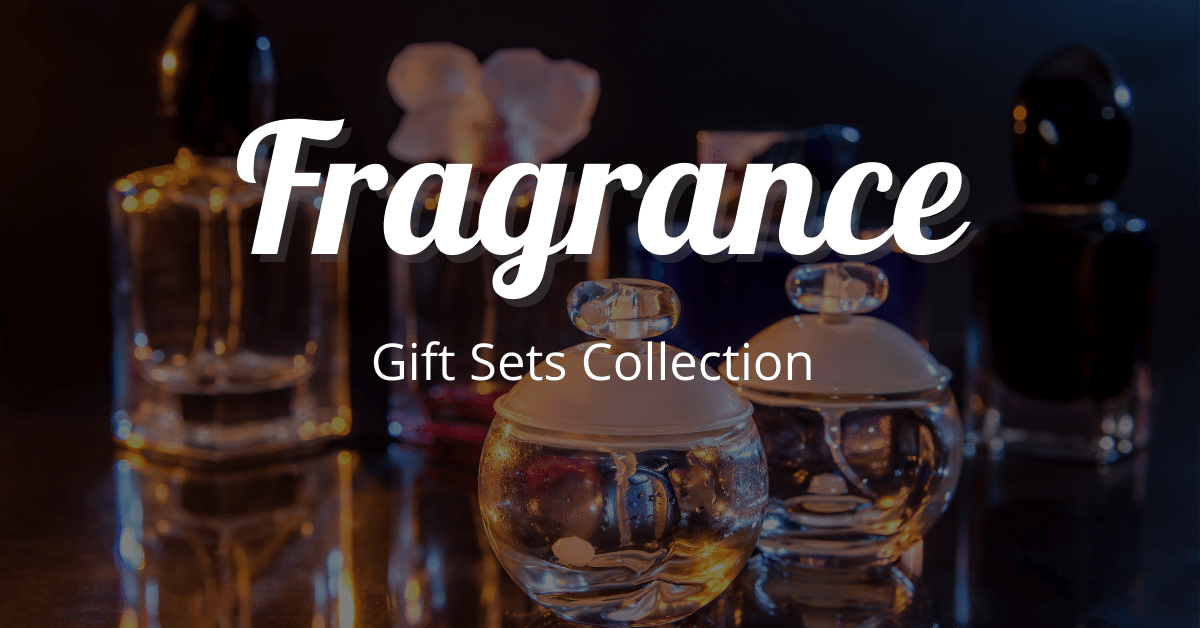 Fragrance Gift Sets Collection